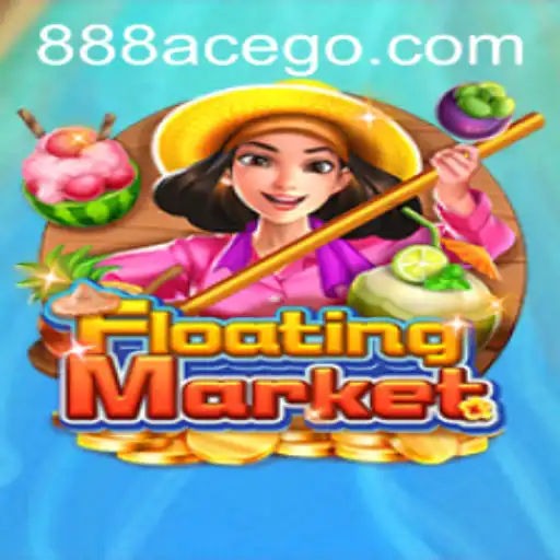 Exploring the Enchanting World of FloatingMarket: 888ace's Latest Gaming Sensation
