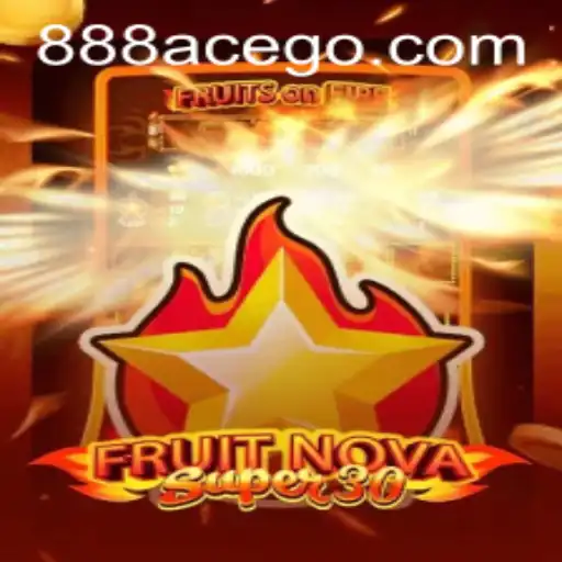 Discover the Excitement of FruitrNovaSupe30 with 888ace
