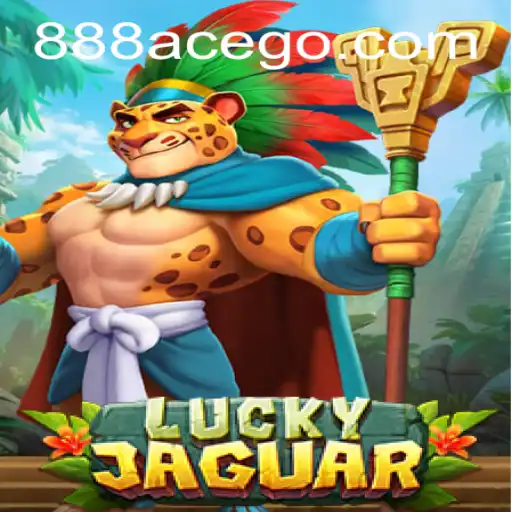 Discovering the Thrills of LuckyJaguar - A Deep Dive into the 888ace Edition
