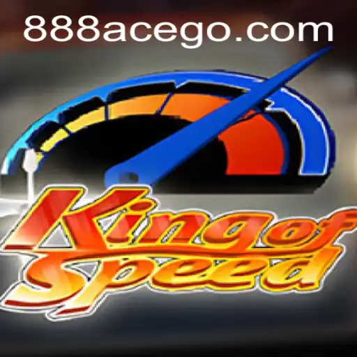 KingofSpeed: A Complete Guide to 888ace's Thrilling Racing Game
