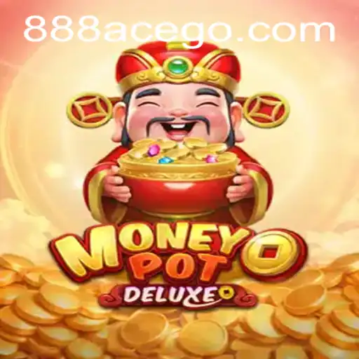 Discover the Thrilling World of MoneyPotDELUXE with 888ace
